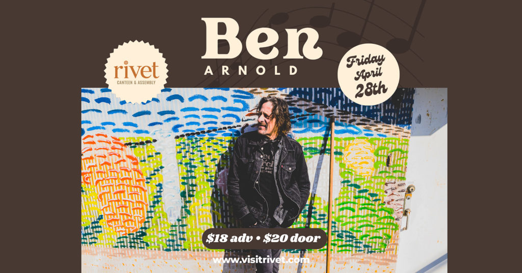 Ben Arnold live at Rivet: Canteen & Assembly in Pottstown, PA, on Friday, April 28th, 2023. Get your tickets now!