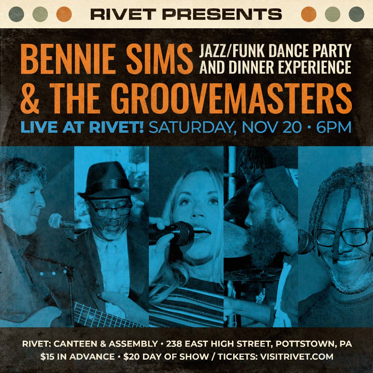 Join us at Rivet: Canteen & Assembly for a special evening of great food, drinks, and top notch music with Bennie Sims & The Groovemasters on Saturday, November 20th, starting at 6:00 PM. Dinner at 6:30 PM.