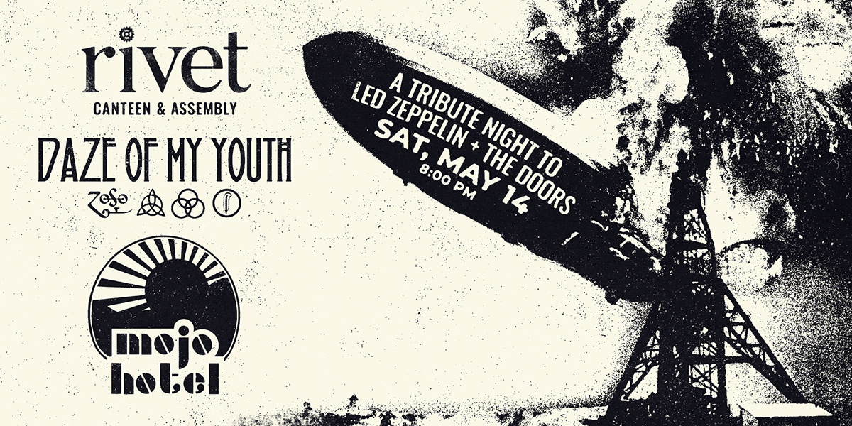 Daze Of My Youth (Led Zep) and Mojo Hotel (Doors) performing live at Rivet: Canteen & Assembly on Saturday, May 14th, 2022.