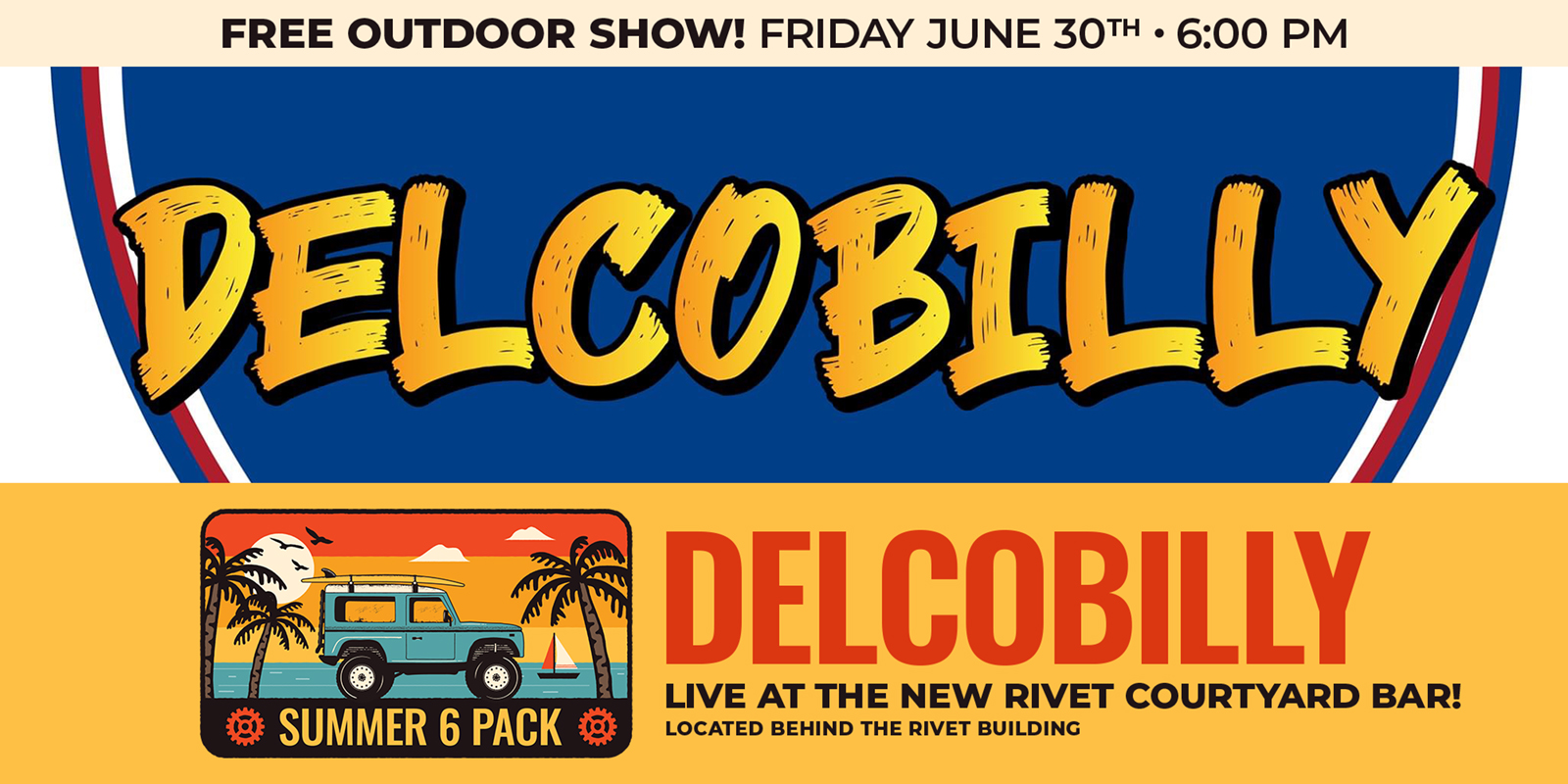 The Summer 6 Pack Free Outdoor Series continues at Rivet: Canteen & Assembly with DELCOBILLY on Friday, June 30th, 2023. Join us!