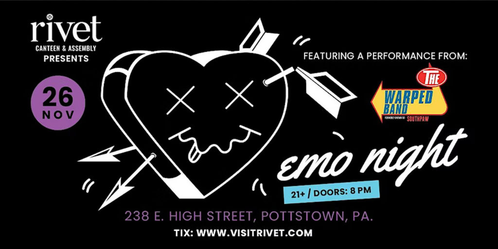 Grab your eyeliner and black clothes! EMO NIGHT is coming to Rivet: Canteen & Assembly on Saturday, November 26th hosted by The Warped Band!