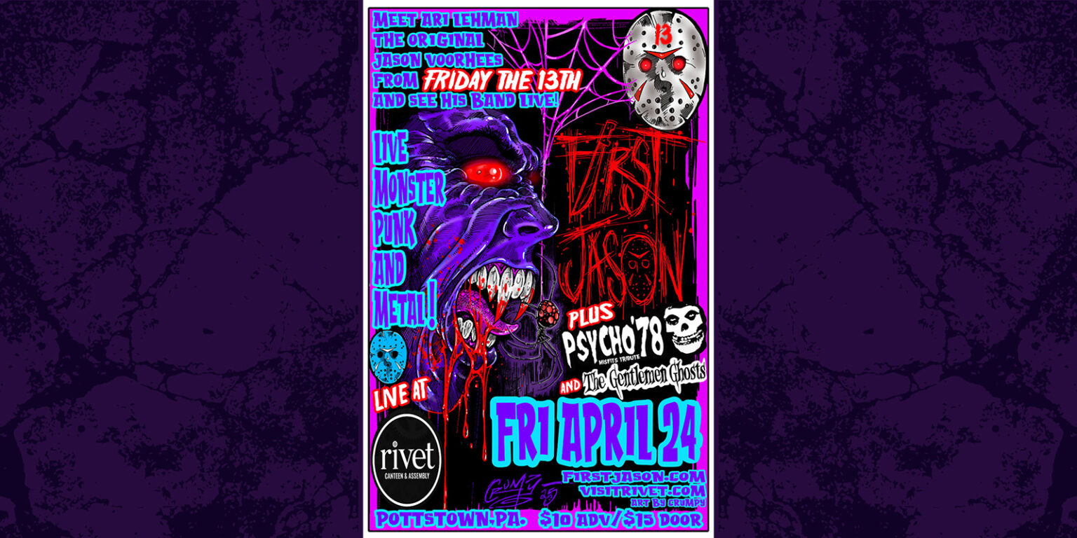 Ghost Rivets Ari Lehman & First Jason + Psycho '78 + The Gentleman Ghosts LIVE at Rivet!