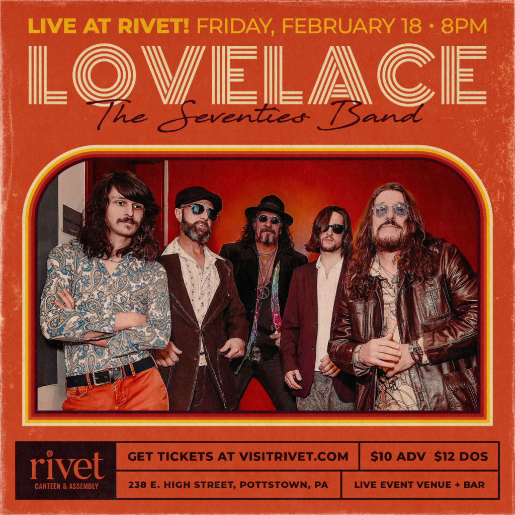 Event flyer for Lovelace returning to Rivet on Friday, February 18th, 2022! Expect a great night of 70's hits!