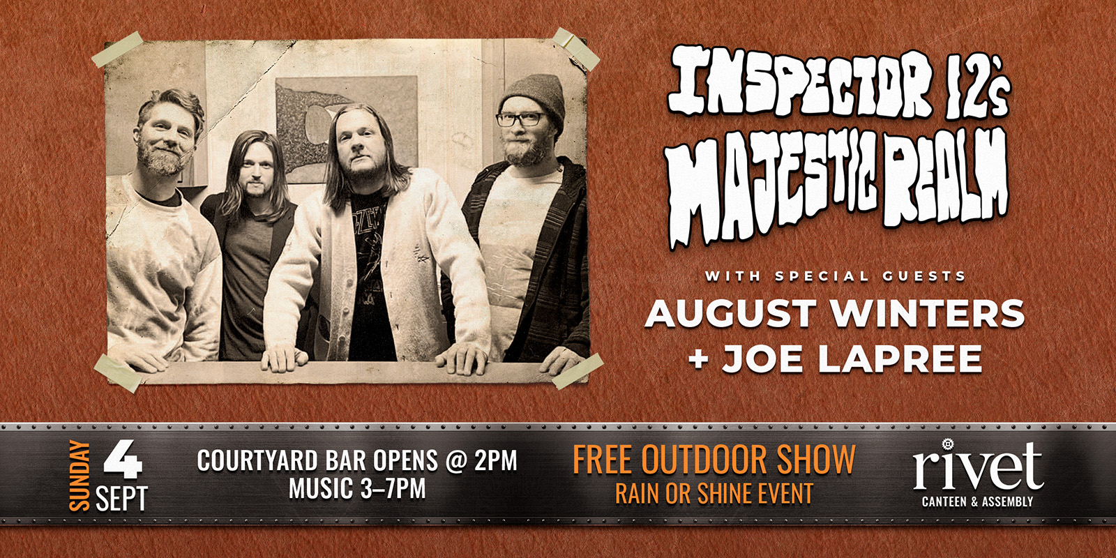 Free outdoor show at Rivet: Canteen & Assembly with Inspector 12’s Majestic Realm, August Winters, and Joe Lapree on Sunday, September 4th, 2022. Rain or shine event!