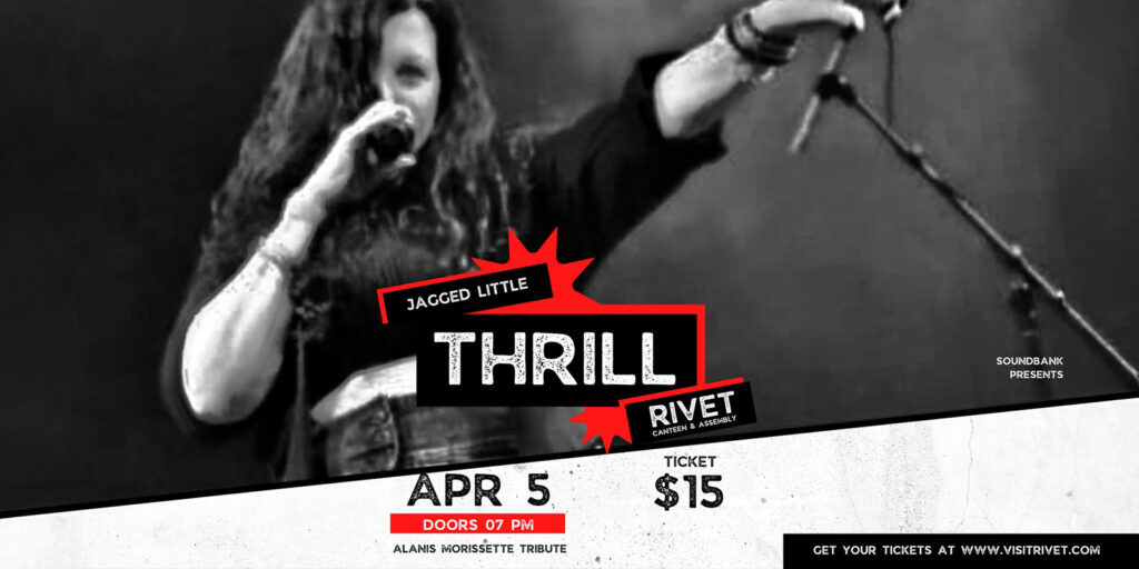 Jagged Little Thrill (The Alanis Experience) - LIVE at Rivet: Canteen & Assembly on Friday, April 5th. Doors at 7:00 PM.