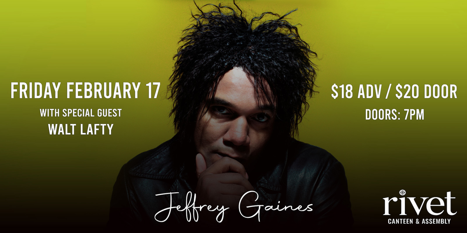 Jeffrey Gaines + special guest: Walt Lafty • Rivet in Pottstown, PA.