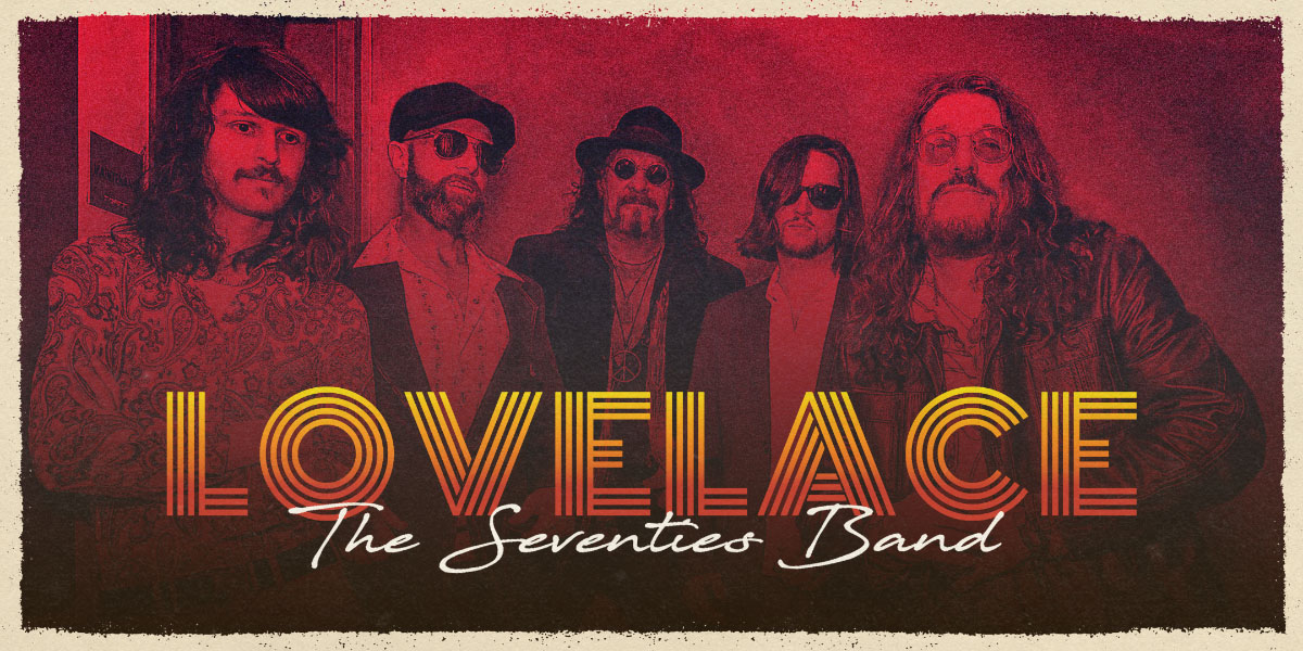 Take a trip back to the groovy days of the 1970’s with Lovelace (The 70's Band)! Playing at Rivet: Canteen & Assembly on Saturday, October 9th in Pottstown PA.