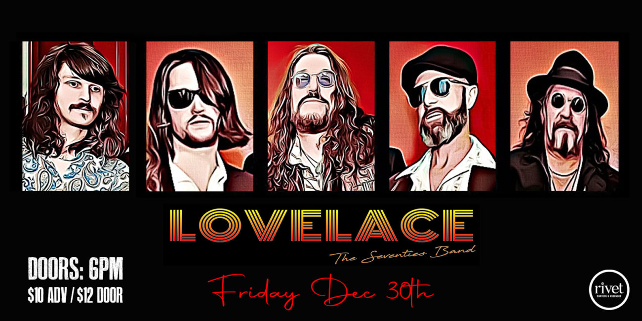 Lovelace (The 70's Band) Returns to Rivet! • Friday, December 30