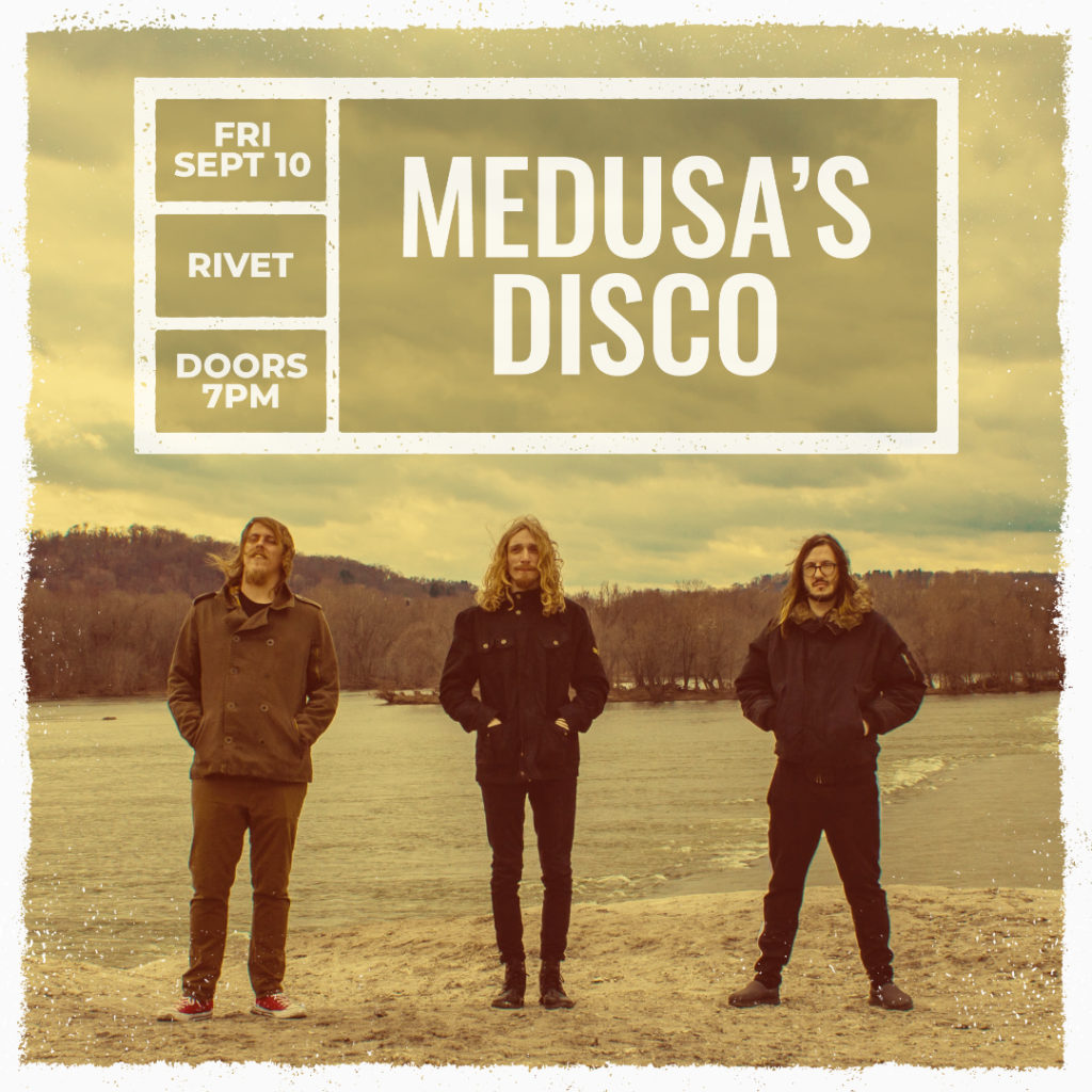 Medusa's Disco Live at Rivet: Canteen & Assembly on September 10th, 2021 with Doors at 7PM