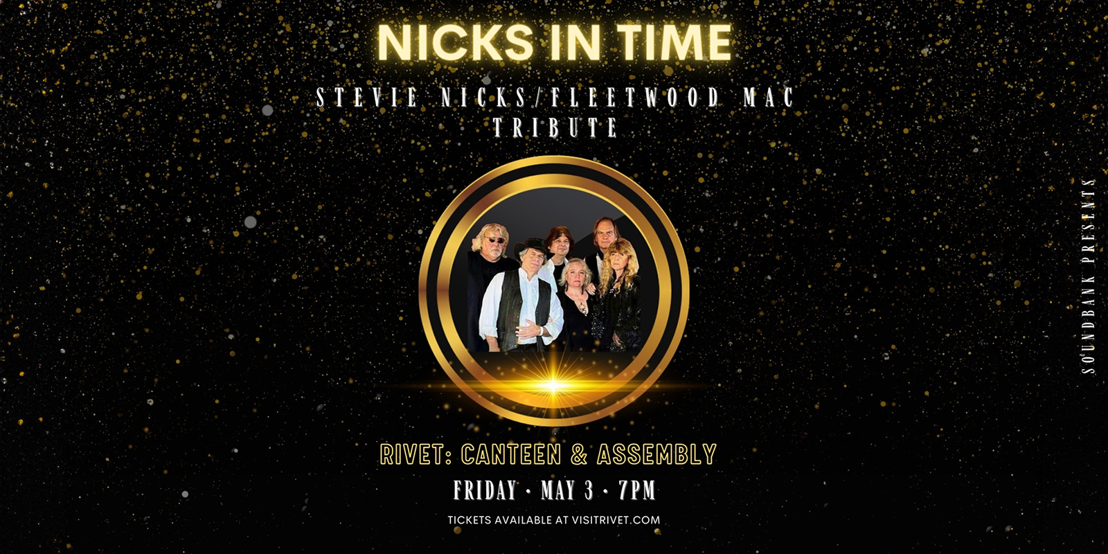 Nicks In Time concert live at Rivet: Canteen & Assembly on Friday, May 3rd, 2024. Be there! Doors at 7:00 PM and all ages are welcome.