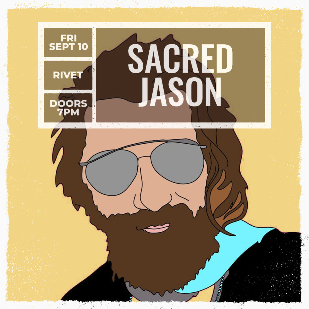 Sacred Jason Live at Rivet Canteen Assembly in Pottstown PA on Friday, September 10th, starting at 8PM.