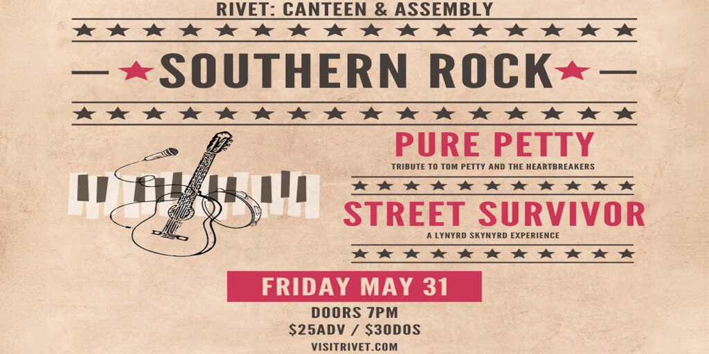 Southern Rock Fest with Pure Petty: Tribute to Tom Petty and The Heartbreakers and Street Survivors: A Lynyrd Skynyrd Experience at Rivet: Canteen & Assembly on Friday, May 31st, 2024. Grab your tickets now for this must-see Pottstown performance!