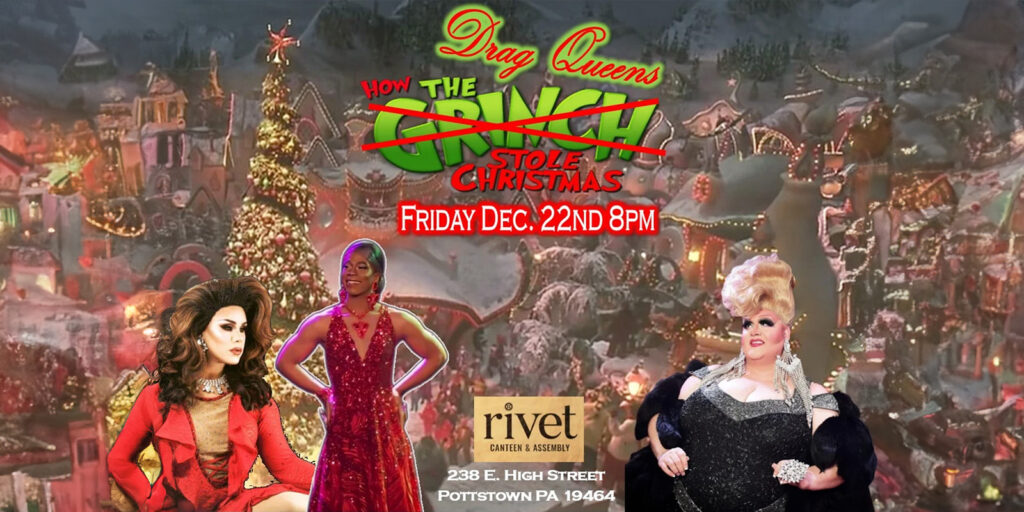 Downtown Divas: The Drag Queens That Stole Christmas! Live at Rivet: Canteen & Assembly on Friday, December 22nd, 2023. Get your tickets now!