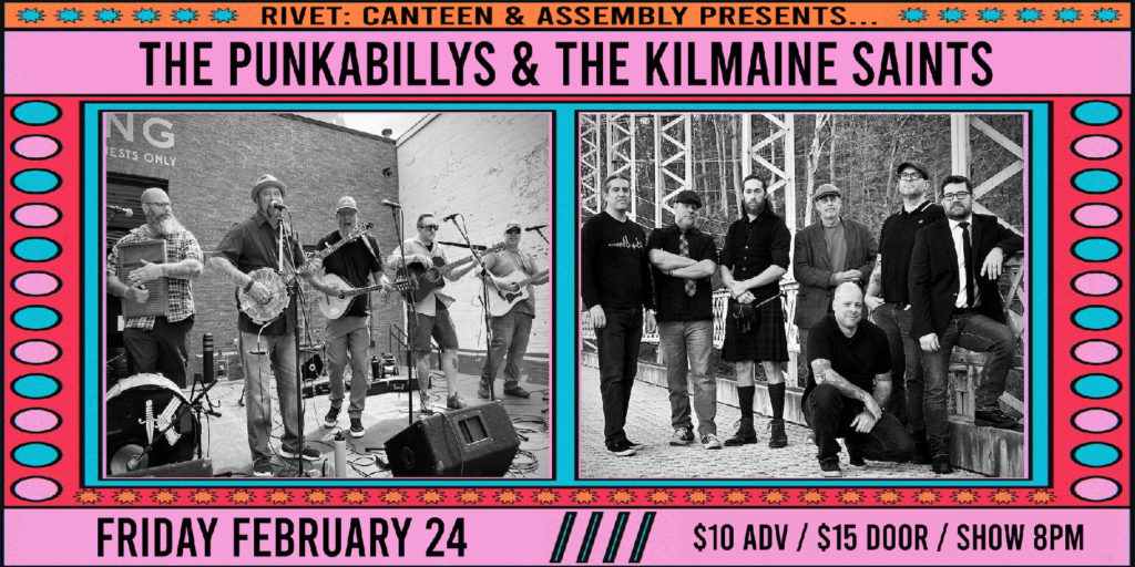 Let's keep the Irish-St. Paddy's Day Celebration going! This is a double header of two amazing kilt wearing party bands you can NOT miss! Join us at Rivet: Canteen & Assembly on Friday, February 24th, for an epic night of fun!