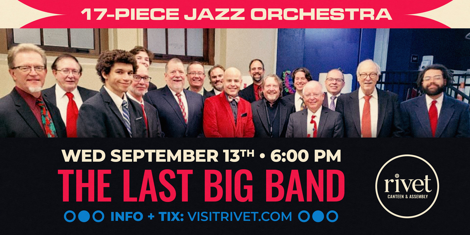 The Last Big Band will ber performing live at Rivet: Canteen & Assembly on Wednesday, September 13th, 2023. Get your tickets now!