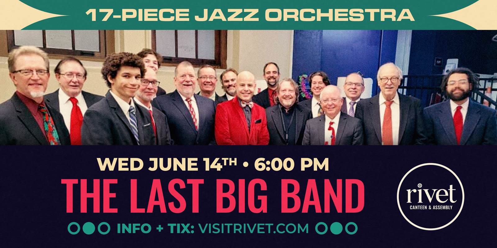 The Last Big Band will ber performing live at Rivet: Canteen & Assembly on Wednesday, June 14th, 2023. Each performance keeps getting better and better! Join us!