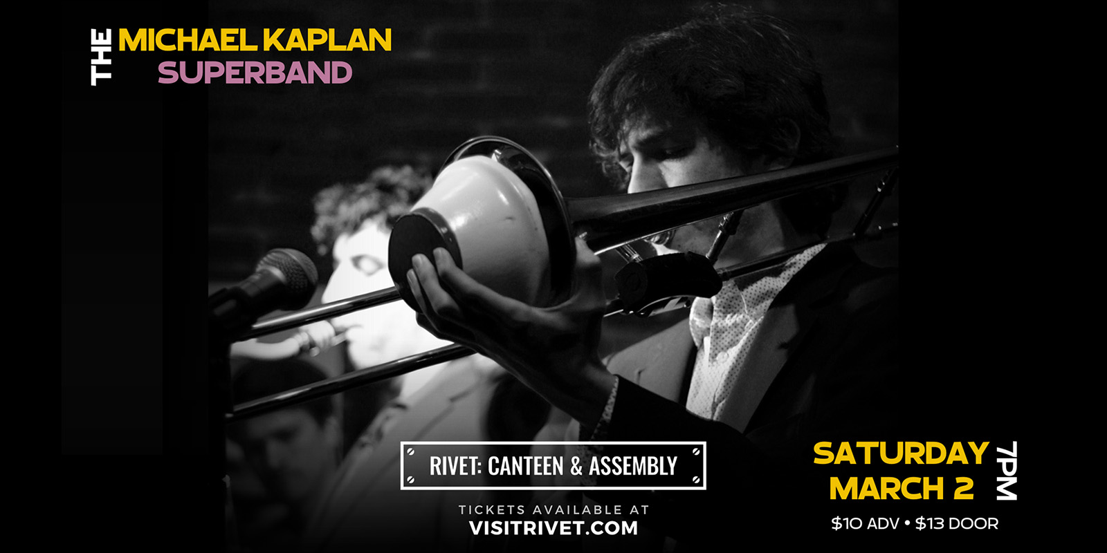 The Michael Kaplan Superband performing live at Rivet: Canteen & Assembly on Saturday, March 2nd, 2024. Be there!