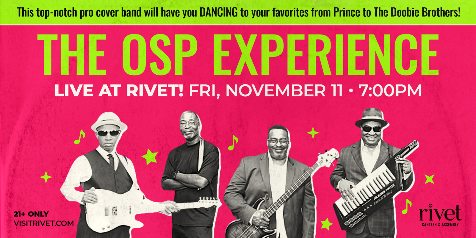 Back again by popular demand! The OSP Experience will be performing live at Rivet: Canteen & Assembly on Friday, November 11th, 2022.