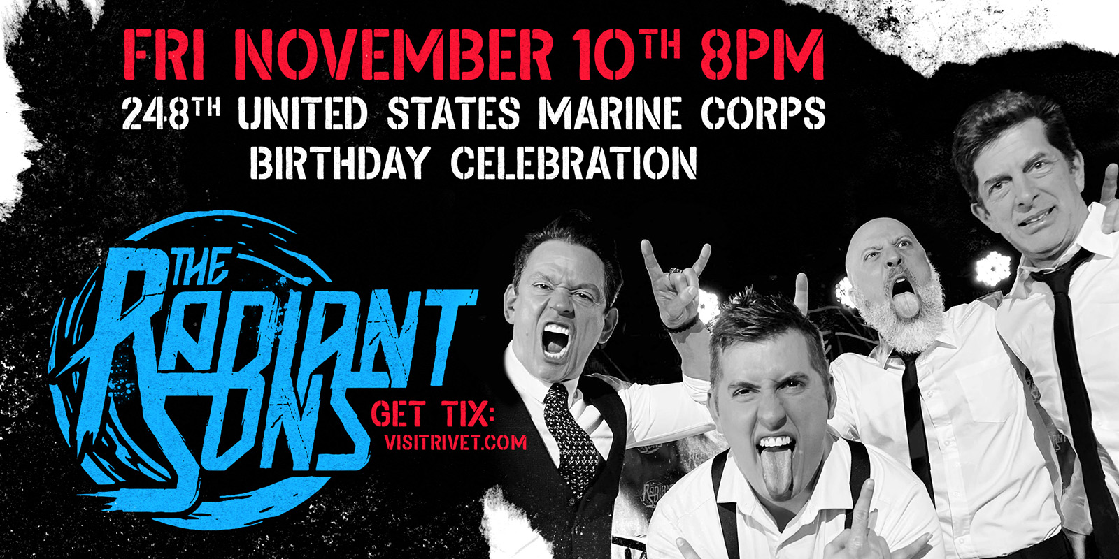 Join us for the 248th United States Marine Corps Birthday Celebration with the awesome rock and roll cover band The Radiant Sons!