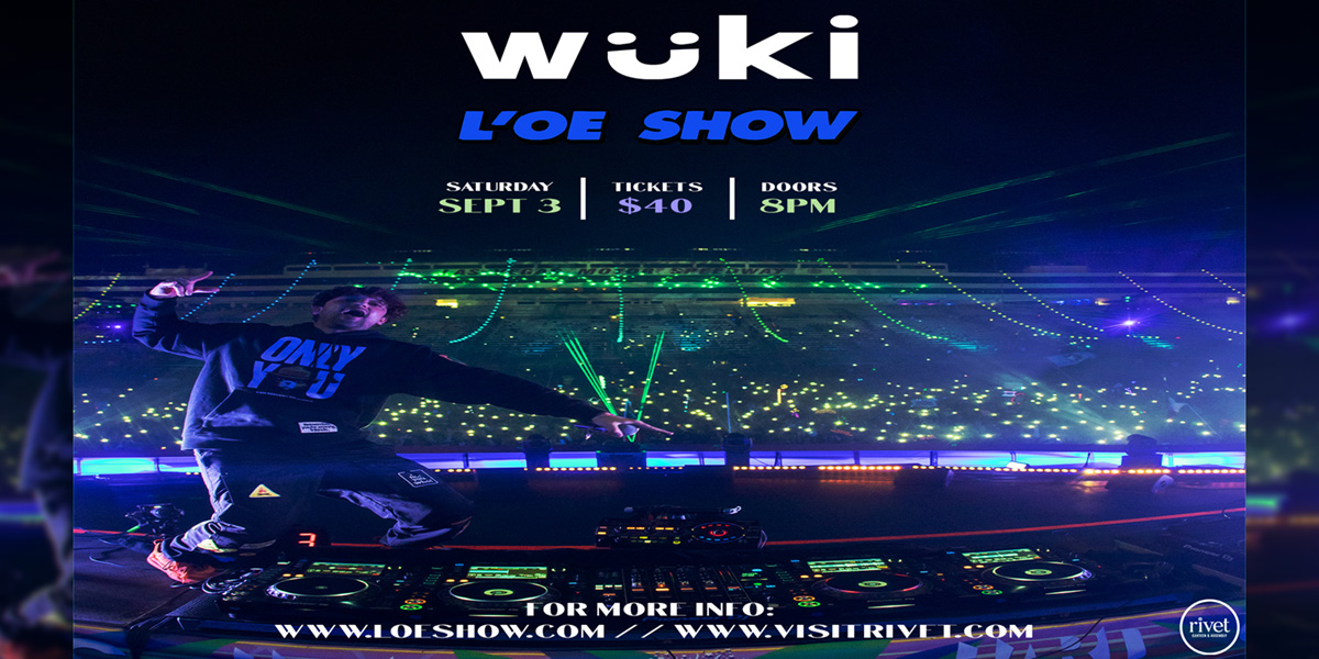 WUKI at Rivet: Canteen & Asssembly! This is Night 2 of L'OE SHOW on Saturday, September 3rd, 2022. Join us!